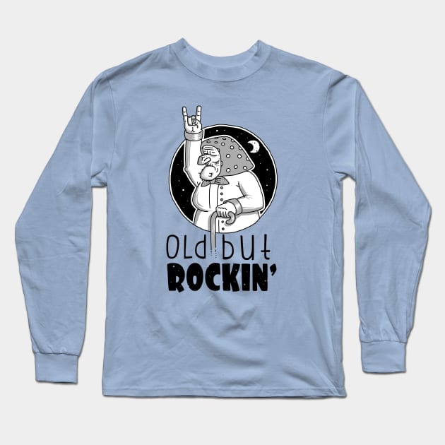 Old but Rockin' Long Sleeve T-Shirt by OsFrontis